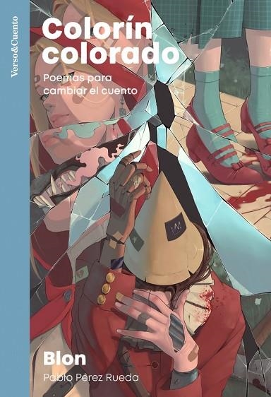 COLORÍN COLORADO | 9788403522800 | PÉREZ RUEDA (BLON), PABLO | Llibreria La Gralla | Librería online de Granollers