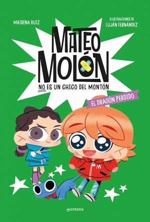 DRAGÓN PERDIDO, EL MATEO MOLÓN 4 - EL | 9788410298156 | FERNÁNDEZ, LUJÁN ;  RUIZ, MAIRENA | Llibreria La Gralla | Librería online de Granollers