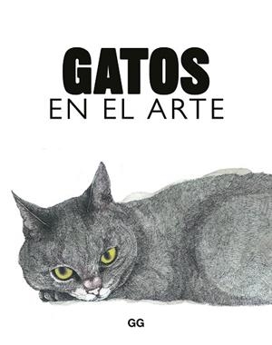 GATOS EN EL ARTE | 9788425234644 | HYLAND, ANGUS / ROBERTS, CAROLINE | Llibreria La Gralla | Llibreria online de Granollers