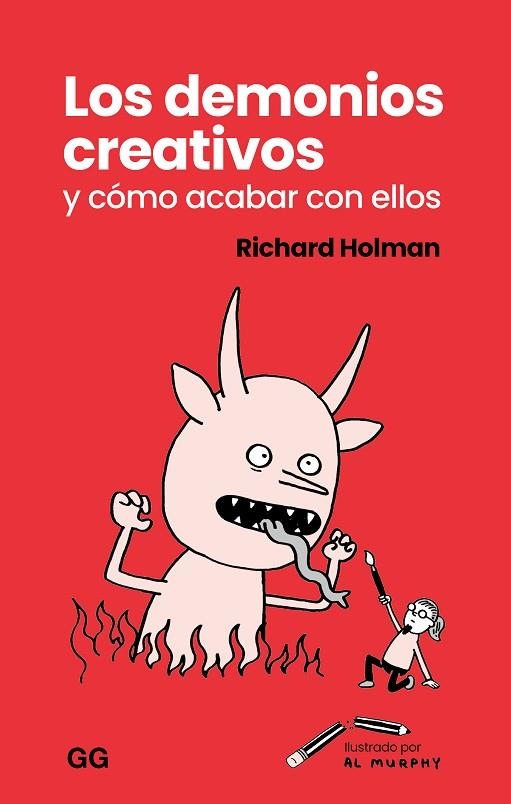 LOS DEMONIOS CREATIVOS Y COMO ACABAR CON ELLOS | 9788425235856 | HOLMAN, RICHARD | Llibreria La Gralla | Librería online de Granollers