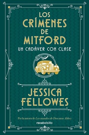 CADÁVER CON CLASE, UN  (LOS CRÍMENES DE MITFORD 2) | 9788410197367 | FELLOWES, JESSICA | Llibreria La Gralla | Librería online de Granollers
