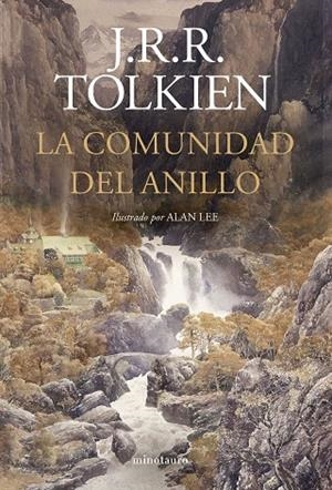 COMUNIDAD DEL ANILLO, LA. ILUSTRADO POR ALAN LEE (NE REVISADA) | 9788445017319 | TOLKIEN, J. R. R. / LEE, ALAN | Llibreria La Gralla | Llibreria online de Granollers