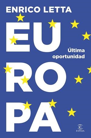 EUROPA. ÚLTIMA OPORTUNIDAD | 9788467076134 | LETTA, ENRICO | Llibreria La Gralla | Librería online de Granollers