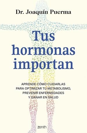 HORMONAS IMPORTAN, TUS | 9788408299349 | PUERMA, JOAQUÍN | Llibreria La Gralla | Librería online de Granollers