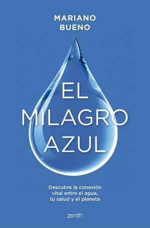 MILAGRO AZUL, EL | 9788408299356 | BUENO, MARIANO | Llibreria La Gralla | Llibreria online de Granollers
