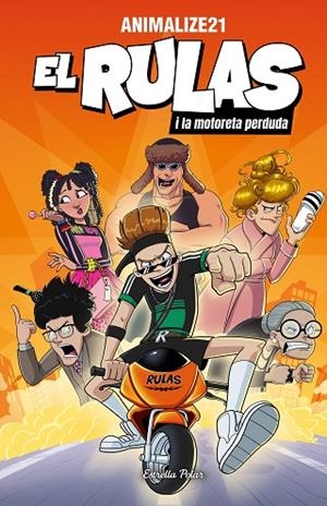 RULAS I LA MOTORETA PERDUDA, EL EL RULAS 1. EL | 9791387519278 | ANIMALIZE21 | Llibreria La Gralla | Librería online de Granollers