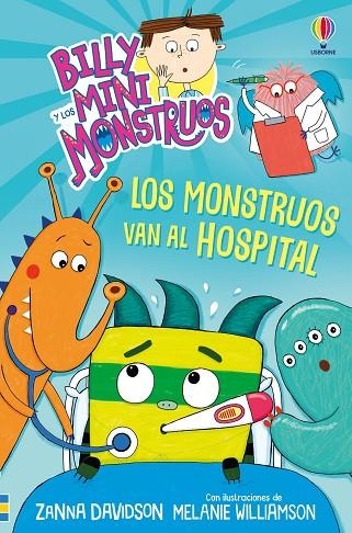 MONSTRUOS VAN AL  HOSPITAL BILLY Y MINIMONSTRUOS 13 | 9781836060710 | DAVIDSON, ZANNA | Llibreria La Gralla | Llibreria online de Granollers
