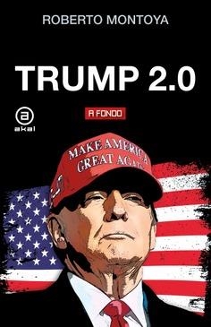 TRUMP 2.0 | 9788446056546 | MONTOYA BATIZ, ROBERTO | Llibreria La Gralla | Librería online de Granollers