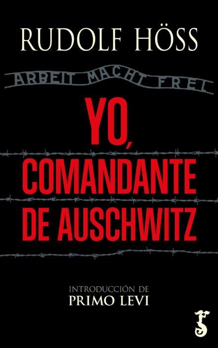 YO, COMANDANTE DE AUSCHWITZ | 9788419018076 | HÖSS, RUDOLF | Llibreria La Gralla | Llibreria online de Granollers