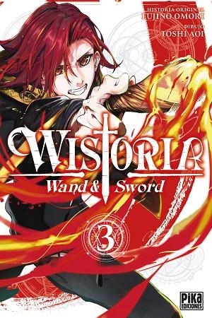 WISTORIA. WAND & SWORD, 3. | 9782811699055 | FUJINO, OMORI | Llibreria La Gralla | Llibreria online de Granollers