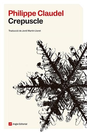 CREPUSCLE | 9788410112827 | CLAUDEL, PHILIPPE | Llibreria La Gralla | Librería online de Granollers