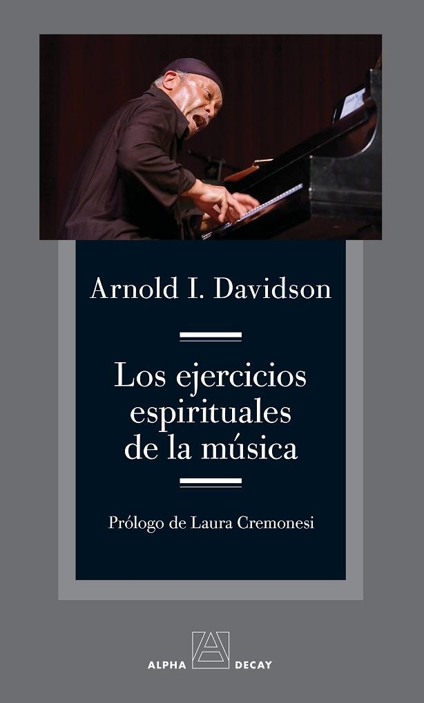 EJERCICIOS ESPIRITUALES DE LA MUSICA, LOS | 9788412891348 | DAVIDSON, ARNOLD I. | Llibreria La Gralla | Llibreria online de Granollers