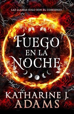 FUEGO EN LA NOCHE | 9788410163997 | ADAMS, KATHARINE J. | Llibreria La Gralla | Librería online de Granollers