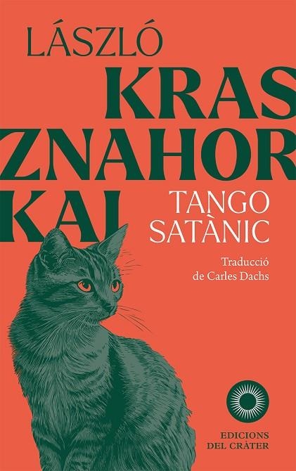 TANGO SATÀNIC | 9788412828658 | KRASZNAHORKAI, LASZLO | Llibreria La Gralla | Librería online de Granollers