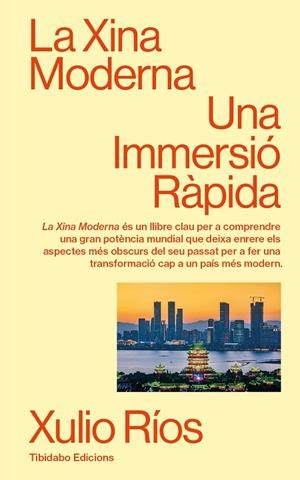 XINA MODERNA, LA | 9788410320116 | RÍOS, XULIO | Llibreria La Gralla | Librería online de Granollers