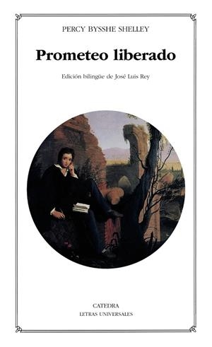 PROMETEO LIBERADO | 9788437648699 | SHELLEY, PERCY BYSSHE | Llibreria La Gralla | Librería online de Granollers