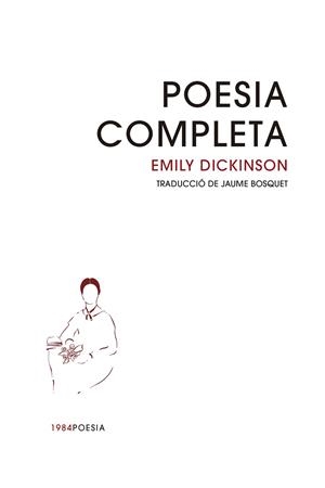 POESIA COMPLETA | 9788418858956 | DICKINSON, EMILY | Llibreria La Gralla | Llibreria online de Granollers