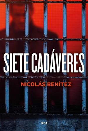 SIETE CADÁVERES | 9788411328890 | BENÍTEZ, NICOLÁS | Llibreria La Gralla | Llibreria online de Granollers