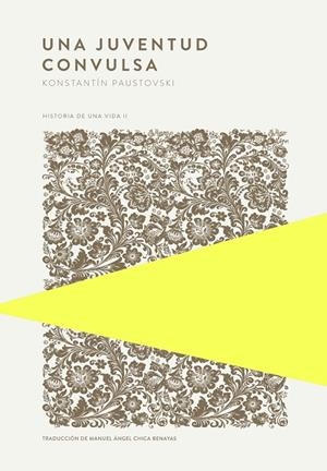 UNA JUVENTUD CONVULSA | 9789992076897 | PAUSTOVSKI, KONSTANTÍN | Llibreria La Gralla | Librería online de Granollers