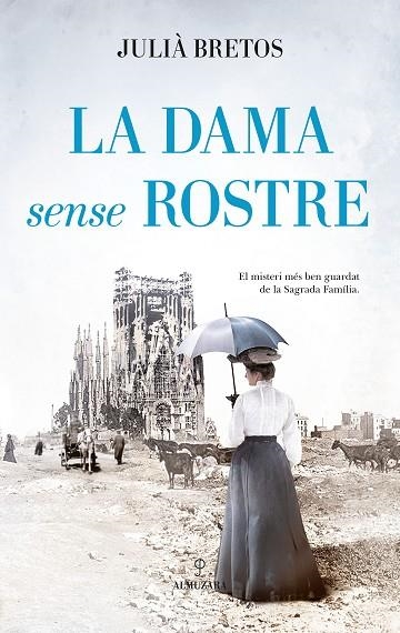DAMA SENSE ROSTRE, LA | 9788410527782 | BRETOS, JULIA | Llibreria La Gralla | Llibreria online de Granollers