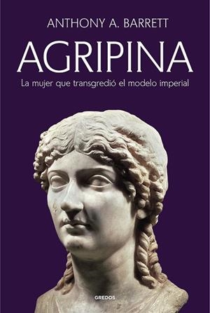 AGRIPINA | 9788424941222 | BARRETT, ANTHONY A. | Llibreria La Gralla | Librería online de Granollers