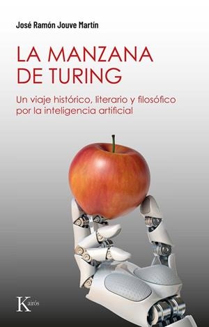 MANZANA DE TURING, LA | 9788411213530 | JOUVE MARTÍN, JOSÉ RAMÓN | Llibreria La Gralla | Llibreria online de Granollers