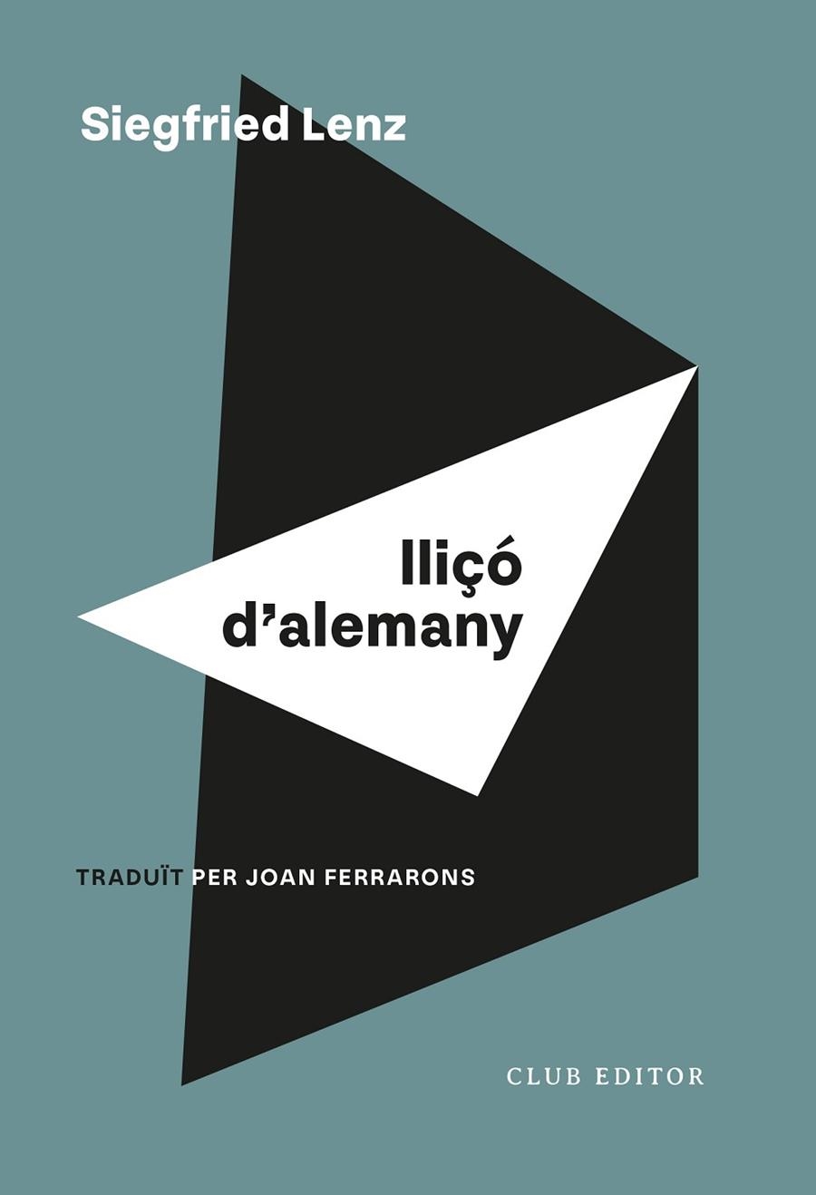 LLIÇÓ D'ALEMANY | 9788473294850 | LENZ, SIEGFRIED | Llibreria La Gralla | Librería online de Granollers