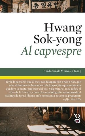 AL CAPVESPRE | 9788412912425 | HWANG, SOK-YONG | Llibreria La Gralla | Llibreria online de Granollers