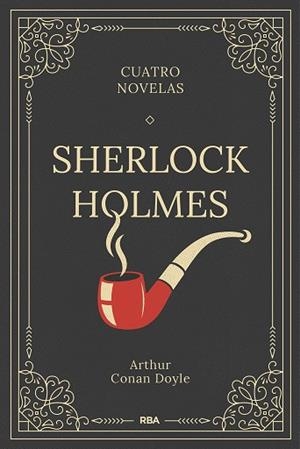 SHERLOCK HOLMES. CUATRO NOVELAS | 9788411326315 | DOYLE, ARTHUR CONAN | Llibreria La Gralla | Librería online de Granollers