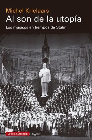 AL SON DE LA UTOPÍA | 9788419738141 | KRIELAARS, MICHEL | Llibreria La Gralla | Llibreria online de Granollers