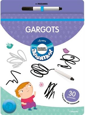 AVIVAMENT ESCRIURE I ESBORRAR - GARGOTS | 9789878152776 | ELS EDITORS DE CATAPULTA | Llibreria La Gralla | Librería online de Granollers