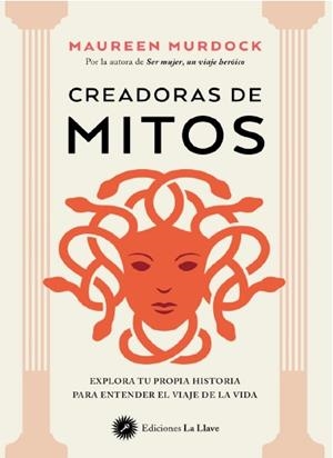 CREADORAS DE MITOS | 9788419350251 | MURDOCK, MAUREEN | Llibreria La Gralla | Librería online de Granollers