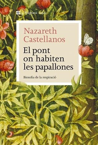 PONT ON HABITEN LES PAPALLONES, EL | 9788410009639 | CASTELLANOS, NAZARETH | Llibreria La Gralla | Librería online de Granollers