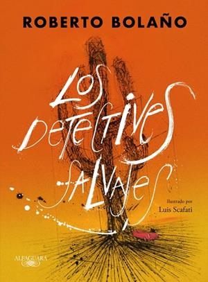DETECTIVES SALVAJES, LOS  (EDICIÓN ILUSTRADA) | 9788420476445 | BOLAÑO, ROBERTO | Llibreria La Gralla | Librería online de Granollers