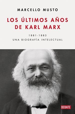 ÚLTIMOS AÑOS DE KARL MARX, LOS | 9788410433540 | MUSTO, MARCELLO | Llibreria La Gralla | Llibreria online de Granollers