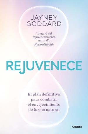 REJUVENECE | 9788425369216 | GODDARD, JAYNEY | Llibreria La Gralla | Librería online de Granollers