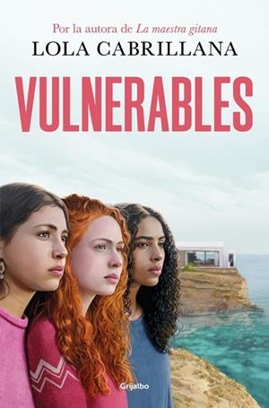 VULNERABLES | 9788425368356 | CABRILLANA, LOLA | Llibreria La Gralla | Librería online de Granollers