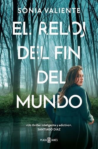 RELOJ DEL FIN DEL MUNDO, EL | 9788401036514 | VALIENTE, SÒNIA | Llibreria La Gralla | Llibreria online de Granollers