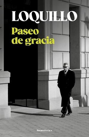 PASEO DE GRACIA | 9788410274730 | SANZ 'LOQUILLO', JOSÉ MARÍA | Llibreria La Gralla | Librería online de Granollers