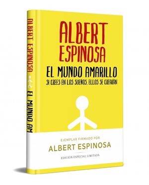 MUNDO AMARILLO, EL  (EDICION LIMITADA FIRMADA) | 9788466357821 | ESPINOSA, ALBERT | Llibreria La Gralla | Llibreria online de Granollers