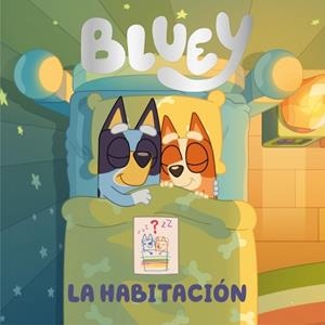 BLUEY. UN CUENTO - LA HABITACIÓN (EDICIÓN EN ESPAÑOL) | 9788448870218 | VVAA | Llibreria La Gralla | Llibreria online de Granollers