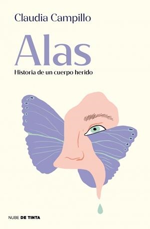 ALAS. HISTORIA DE UN CUERPO HERIDO | 9788419514479 | CAMPILLO, CLAUDIA | Llibreria La Gralla | Librería online de Granollers