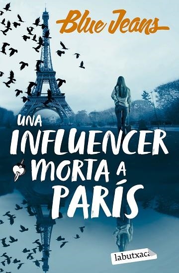 UNA INFLUENCER MORTA A PARÍS | 9788419971869 | BLUE JEANS | Llibreria La Gralla | Librería online de Granollers