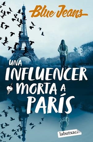 UNA INFLUENCER MORTA A PARÍS | 9788419971869 | BLUE JEANS | Llibreria La Gralla | Librería online de Granollers