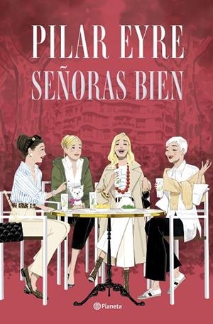 SEÑORAS BIEN | 9788408300892 | EYRE, PILAR | Llibreria La Gralla | Llibreria online de Granollers