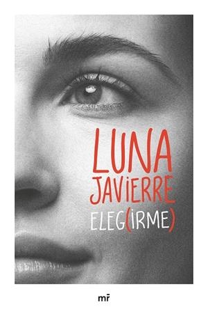 ELEGIRME | 9788427053465 | JAVIERRE, LUNA | Llibreria La Gralla | Librería online de Granollers