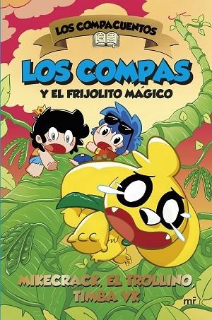 COMPAS Y EL FRIJOLITO MÁGICO, LOS LOS COMPACUENTOS 2. LOS | 9788427053472 | MIKECRACK, EL TROLLINO Y TIMBA VK | Llibreria La Gralla | Llibreria online de Granollers