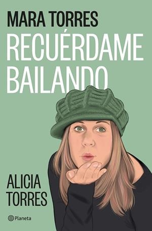 RECUÉRDAME BAILANDO | 9788408299455 | TORRES, MARA | Llibreria La Gralla | Librería online de Granollers