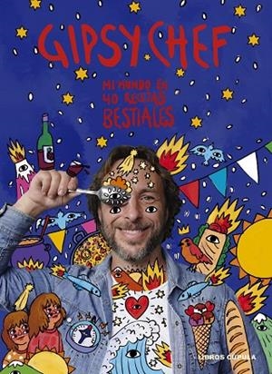 GIPSY CHEF. EDICIÓN TAPA BLANDA | 9788448042639 | ALBUERNE, PABLO | Llibreria La Gralla | Llibreria online de Granollers