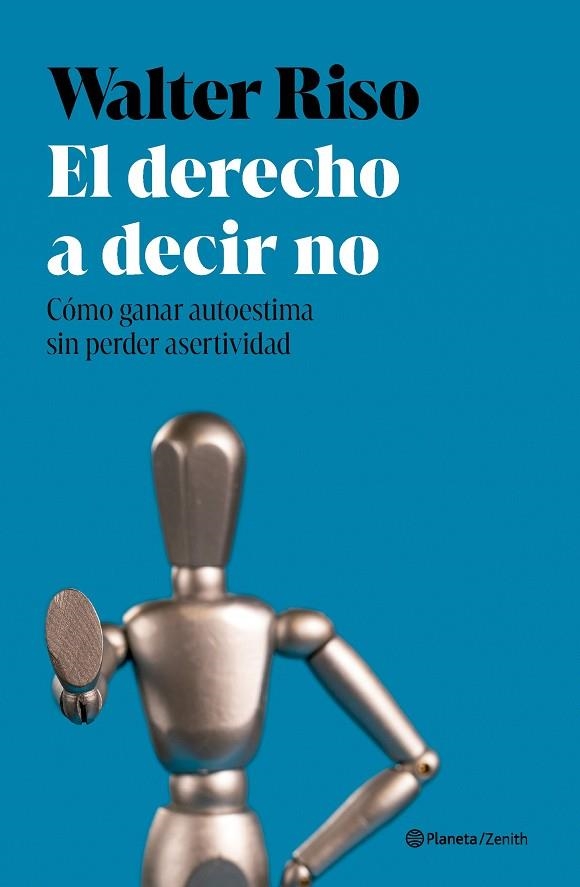 DERECHO A DECIR NO, EL | 9788408301196 | RISO, WALTER | Llibreria La Gralla | Llibreria online de Granollers